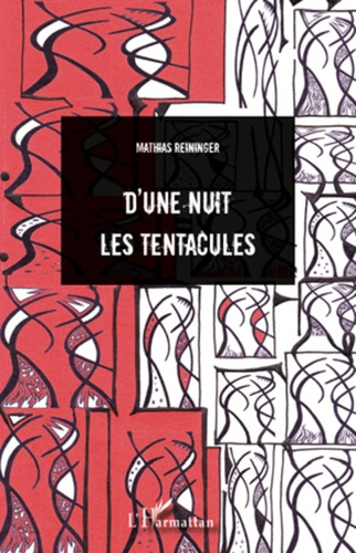 Emprunter D'une nuit les tentacules livre