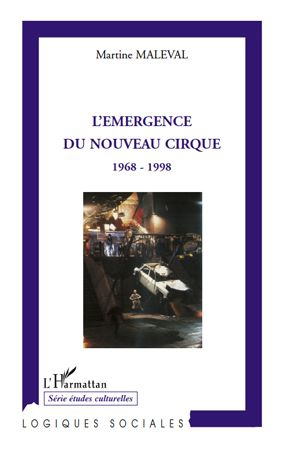 Emprunter L'émergence du nouveau cirque. 1968-1998 livre
