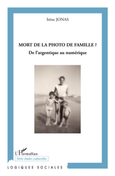 Emprunter Mort de la photo de famille ? De l'argentique au numérique livre