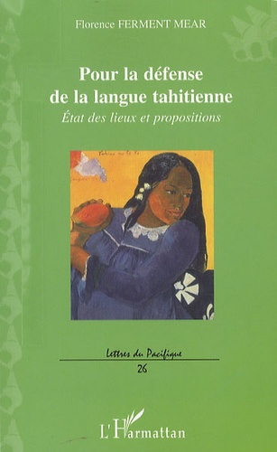 Emprunter Pour la défense de la langue tahitienne. Etat des lieux et propositions livre
