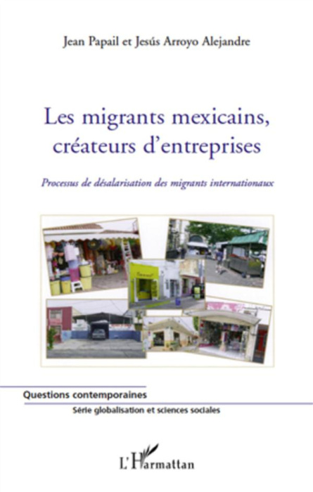 Emprunter Globalisation et sciences sociales : Les migrants mexicains, créateurs d'entreprises. Processus de d livre