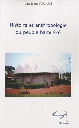 Emprunter Histoire et anthropologie du peuple bamiléké livre