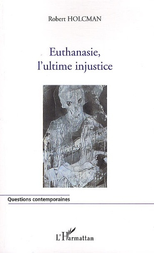 Emprunter Euthanasie, l'ultime injustice livre