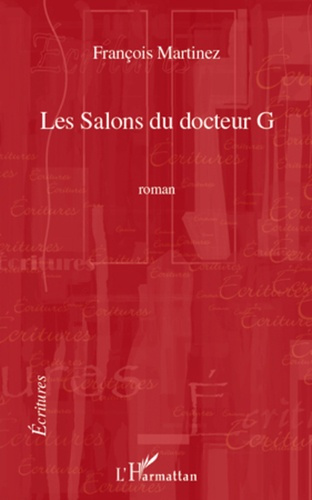 Emprunter Les Salons du docteur G. Roman livre