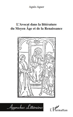 Emprunter L'Avocat dans la littérature du Moyen Age et de la Renaissance livre