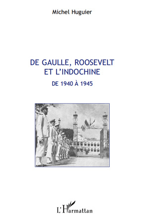 Emprunter De Gaulle, Roosevelt et l'Indochine de 1940 a 1945 livre