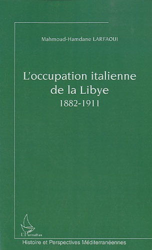 Emprunter L'occupation italienne de la Libye (1882-1911) livre