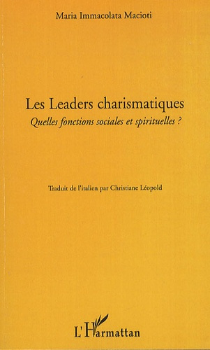 Emprunter Les Leaders charismatiques. Quelles fonctions sociales et spirituelles ? livre