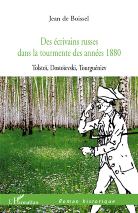 Emprunter Des écrivains russes dans la tourmente des années 1880. Tolstoï, Dostoïevski, Tourguéniev livre
