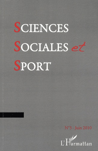 Emprunter Sciences Sociales et Sport N° 3, Juin 2010 livre