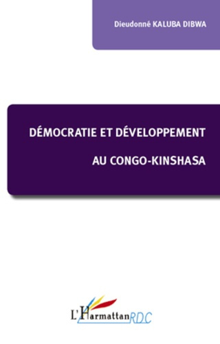 Emprunter Démocratie et développement au Congo-Kinshasa livre