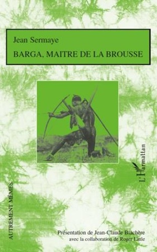 Emprunter Barga, maître de la brousse. Roman de moeurs nigériennes livre