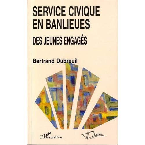 Emprunter Service civique en banlieues. Des jeunes engagés livre