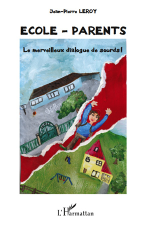 Emprunter Ecole - parents. Le merveilleux dialogue de sourds livre