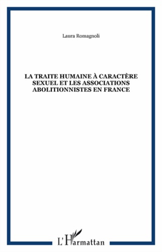 Emprunter La traite humaine à caractère sexuel et les associations abolitionnistes en France livre