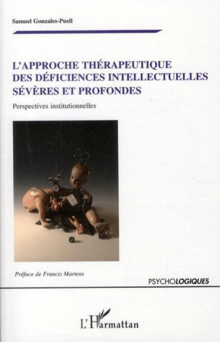 Emprunter L'approche thérapeutique des déficiences intellectuelles sévères et profondes. Perspectives institut livre