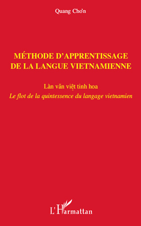 Emprunter Méthode d'apprentissage de la langue vietnamienne. Le flot de la quintessence du langage vietnamien livre