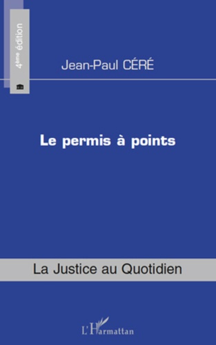 Emprunter Le permis a points. 4e édition livre