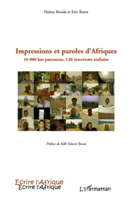 Emprunter Impressions et paroles d'Afriques. 10000 km parcourus, 120 interviews réalisées livre