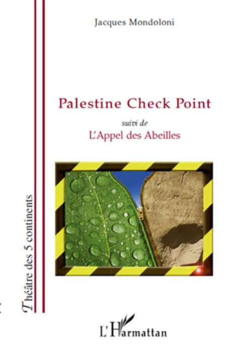 Emprunter Palestine Check Point. Suivi de L'Appel des Abeilles livre