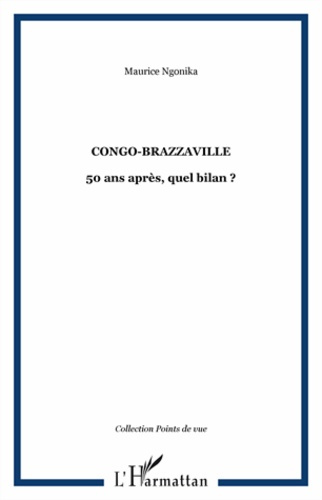Emprunter Congo-Brazzaville 50 ans après, quel bilan ? livre