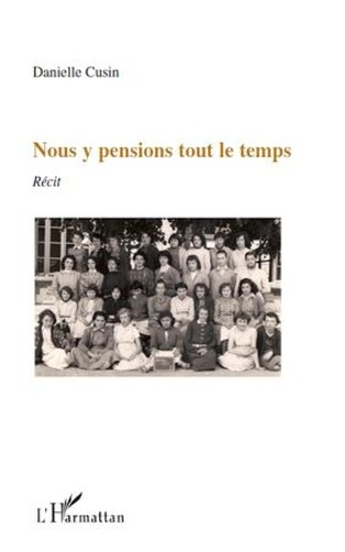 Emprunter Nous y pensions tout le temps. Récit livre