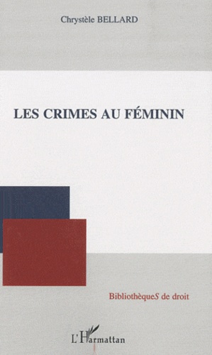 Emprunter Les crimes au féminin livre