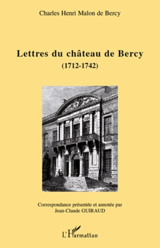 Emprunter Lettres du château de Bercy (1712-1742) livre