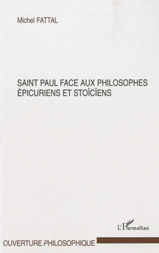 Emprunter Saint Paul face aux philosophes épicuriens et stoïciens livre
