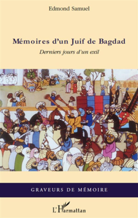 Emprunter Mémoires d'un Juif de Bagdad. Derniers jours d'un exil livre