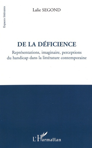 Emprunter De la déficience. Représentations, imaginaire, perceptions du handicap dans la littérature contempor livre