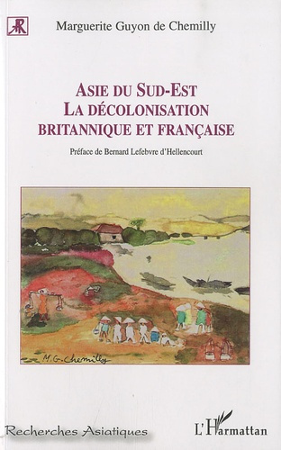 Emprunter Asie du Sud-Est, la décolonisation britannique et française livre