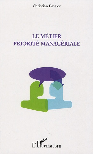 Emprunter Le métier priorité managériale livre