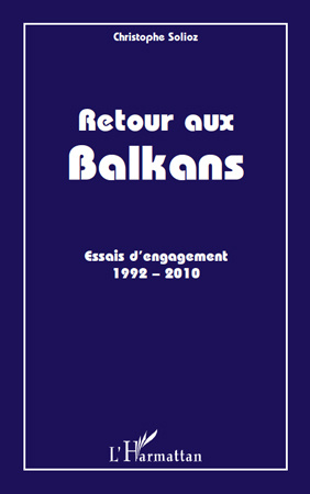 Emprunter Retour aux Balkans. Essais d'engagement (1992-2010) livre