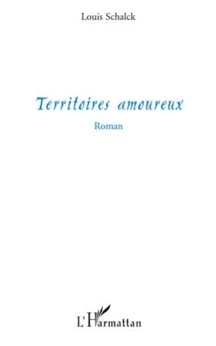 Emprunter Territoires amoureux. Roman livre
