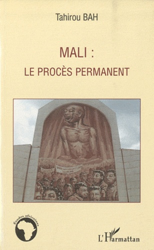 Emprunter Mali : le procès permanent livre