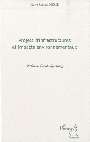 Emprunter Projets d'infrastructures et impacts environnementaux livre