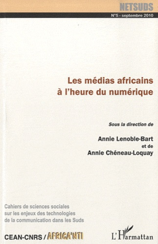 Emprunter Netsuds N° 5, Septembre 2010 : Les médias africains à l'heure du numérique livre