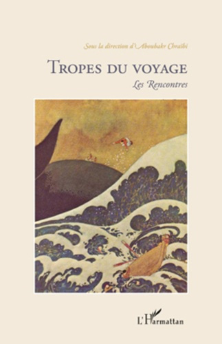 Emprunter Tropes du voyage. Les Rencontres livre