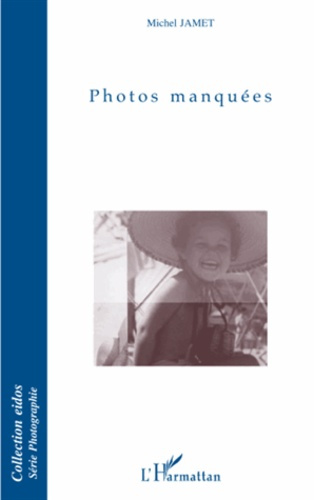 Emprunter Photos manquées livre