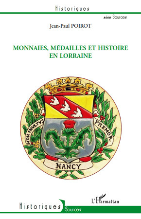 Emprunter Monnaies, médailles et histoire en Lorraine livre
