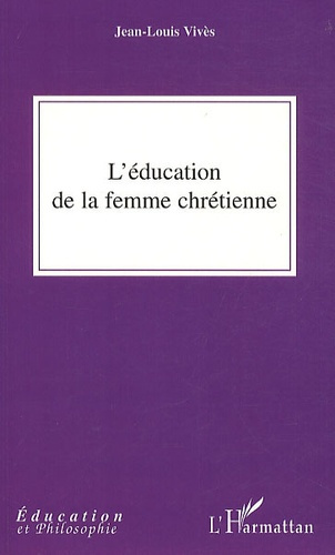 Emprunter L'éducation de la femme chrétienne livre