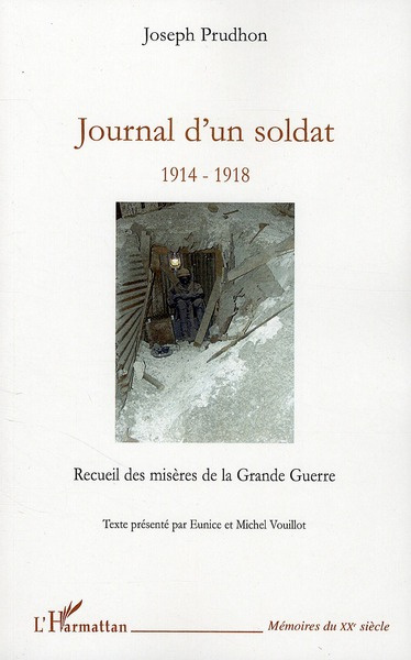 Emprunter Journal d'un soldat 1914-1918. Recueil des misères de la Grande Guerre livre