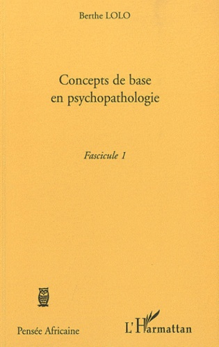 Emprunter Concepts de base en psychopathologie. Fascicule 1 livre