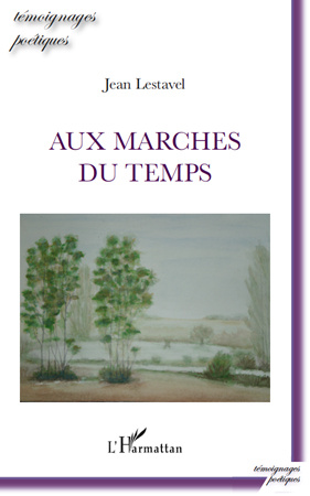 Emprunter Aux marches du temps. Poèmes livre