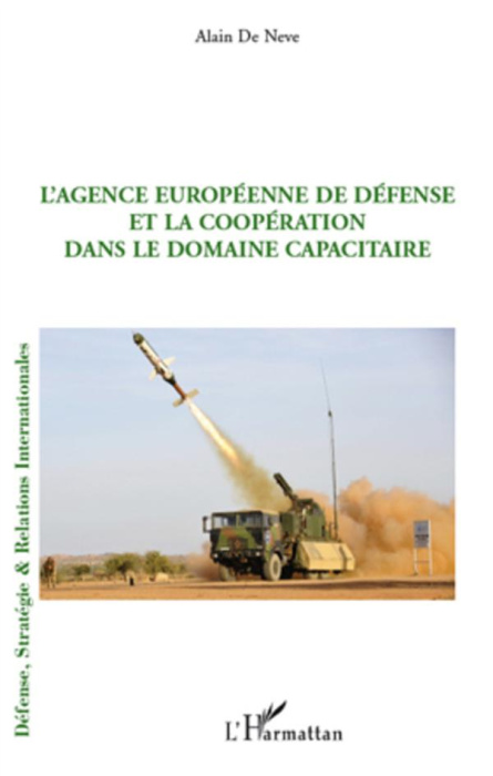 Emprunter L'Agence Europeenne de défense et la coopération dans le domaine capacitaire livre