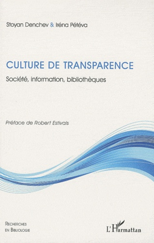 Emprunter Culture de transparence. Société, information, bibliothèques livre