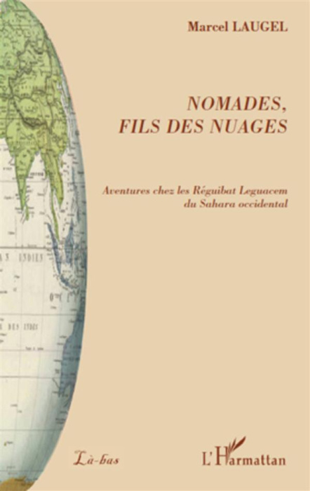Emprunter Nomades, fils des nuages. Aventures chez les Réguibat Leguacem du Sahara occidental livre
