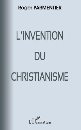 Emprunter L'invention du christianisme livre