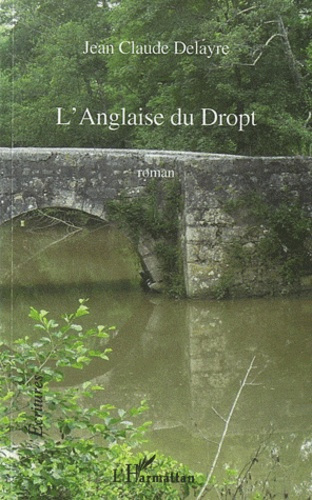 Emprunter L'Anglaise du Dropt livre